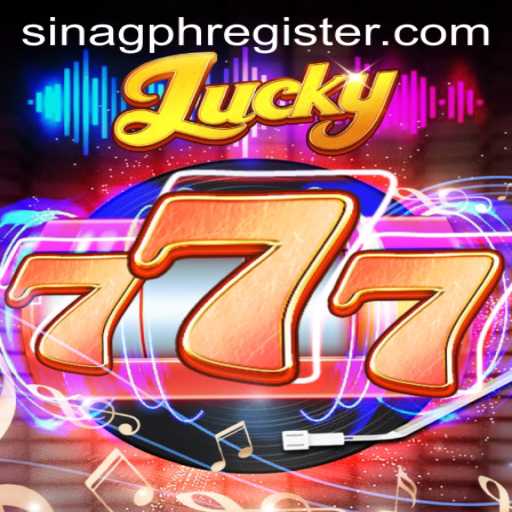 Exploring the Thrills of Lucky777: A Unique Gaming Experience with SINAGPH