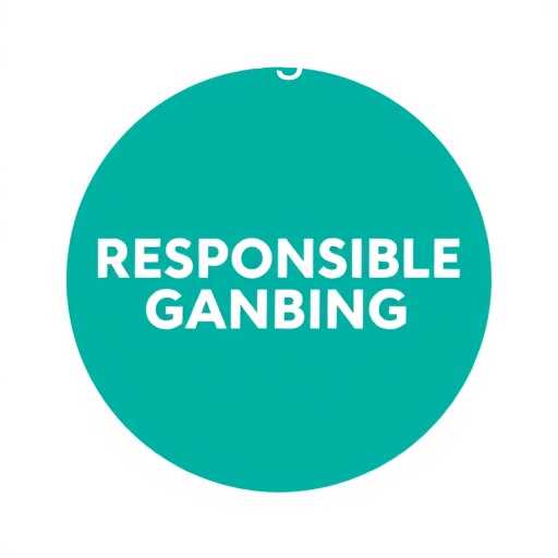 Responsible Gambling